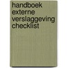 Handboek externe verslaggeving checklist door C.J.M. Kimenai