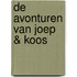 De avonturen van Joep & Koos
