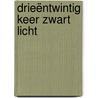 Drieëntwintig keer zwart licht door Sylvia Vermont