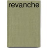 Revanche by Gerard van Gemert