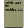 Rafels aan de rechtsstaat door Ferdinand Grapperhaus