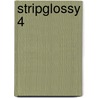 StripGlossy 4 door Willem Ritstier