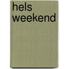 Hels weekend door Erik Wauters