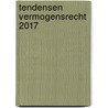Tendensen Vermogensrecht 2017 door Onbekend