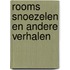 Rooms snoezelen en andere verhalen
