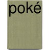 Poké by Guy Jackson