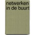 Netwerken in de buurt
