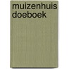 Muizenhuis Doeboek door Karina Schaapman