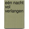 Eén nacht vol verlangen door Maisey Yates