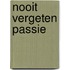 Nooit vergeten passie