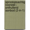 Sprookjesachtig voorstel ; Onthullend aanbod (2-in-1) door Jessica Gilmore