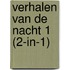 Verhalen van de nacht 1 (2-in-1)