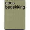 Gods Bedekking door David Cross