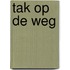 Tak op de weg