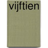 Vijftien by Marlies Slegers
