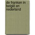 De Franken in België en Nederland