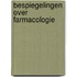 Bespiegelingen over Farmacologie