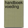 Handboek voeding door Vicky de Preter