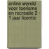 Online Wereld voor Toerisme en Recreatie 2 - 1 jaar licentie