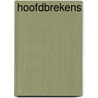 Hoofdbrekens by Jeroen Franse