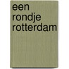Een rondje Rotterdam door Ckoe