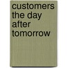 Customers the day after tomorrow by Steven Van Belleghem