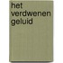 Het verdwenen geluid