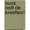 Suus redt de kreeften! by Mariken Jongman
