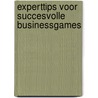 Experttips voor succesvolle businessgames by Petra Duijzer