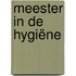 Meester in de hygiëne