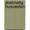 Doelmatig huisvesten door T.K. Niaounakis