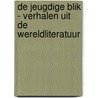 De jeugdige blik - verhalen uit de wereldliteratuur door Truman Capote