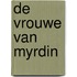 De Vrouwe van Myrdin