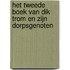Het tweede boek van Dik Trom en zijn dorpsgenoten