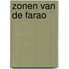 Zonen van De Farao door Ru de Groen