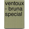 Ventoux - Bruna Special door Bert Wagendorp