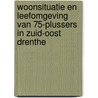 Woonsituatie en leefomgeving van 75-plussers in Zuid-Oost Drenthe door S.L.W. Spoorenberg