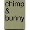 Chimp & Bunny door Anne-Claire Petit