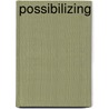 Possibilizing door Ronald Ligtenberg