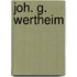 Joh. G. Wertheim