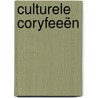 Culturele Coryfeeën door Leo Rademaker