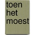 Toen het moest