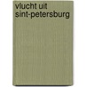 Vlucht uit Sint-Petersburg door Marian Hoefnagel