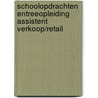 Schoolopdrachten Entreeopleiding Assistent verkoop/retail by Unknown