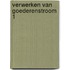 Verwerken van goederenstroom 1