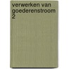Verwerken van goederenstroom 2 by Unknown