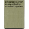Schoolopdrachten Entreeopleiding Assistent logistiek door Onbekend