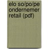 ELO SO/PO/PE Ondernemer retail (pdf) door Onbekend