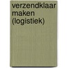 Verzendklaar maken (Logistiek) door Onbekend
