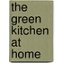 The green kitchen at home